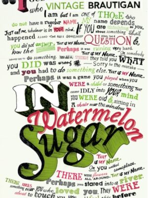 In Watermelon Sugar