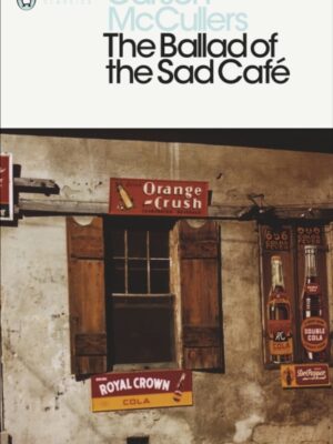 The Ballad of the Sad Cafe
