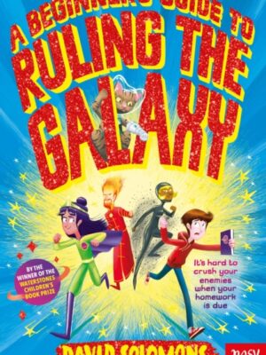 A Beginner's Guide to Ruling the Galaxy