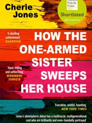 How the One-Armed Sister Sweeps Her House