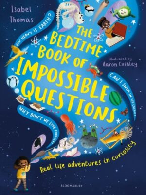 The Bedtime Book of Impossible Questions