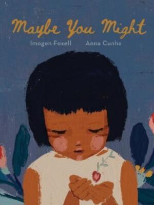 Maybe You Might