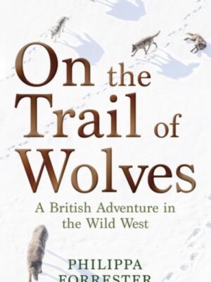 On the Trail of Wolves