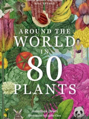 Around the World in 80 Plants
