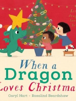 When a Dragon Loves Christmas