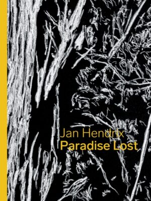 Jan Hendrix: Paradise Lost