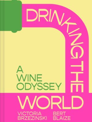 Drinking the World