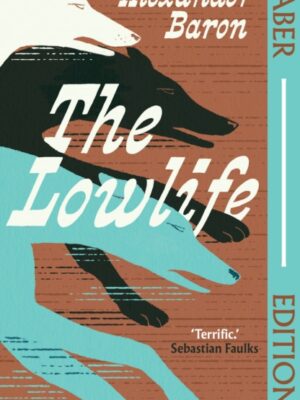 The Lowlife