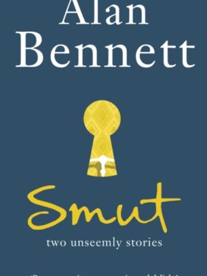 Smut : Two Unseemly Stories