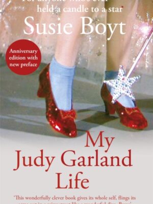 My Judy Garland Life