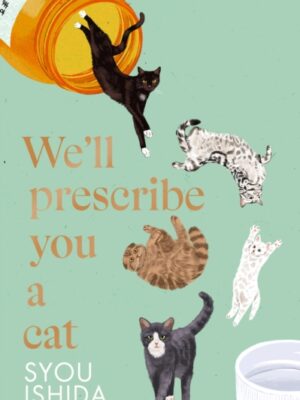 We'll Prescribe You a Cat
