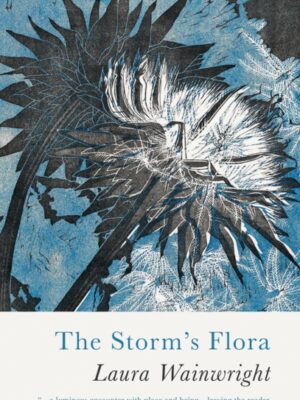 The Storm's Flora
