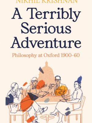 A Terribly Serious Adventure