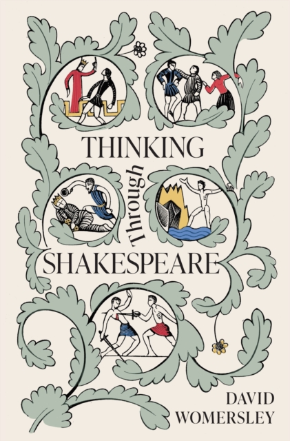 Thinking Through Shakespeare